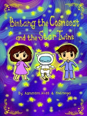 cover image of Bintang the Cosmocat and the Star Twins